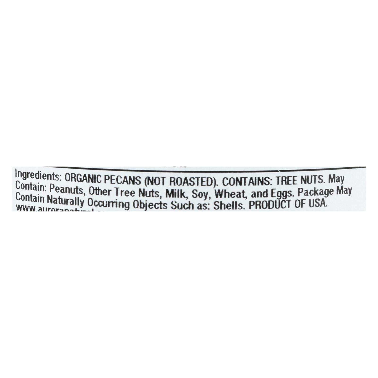 Aurora Natural Products - Organic Raw Pecans - Case Of 12 - 7 Oz. - Maras Green