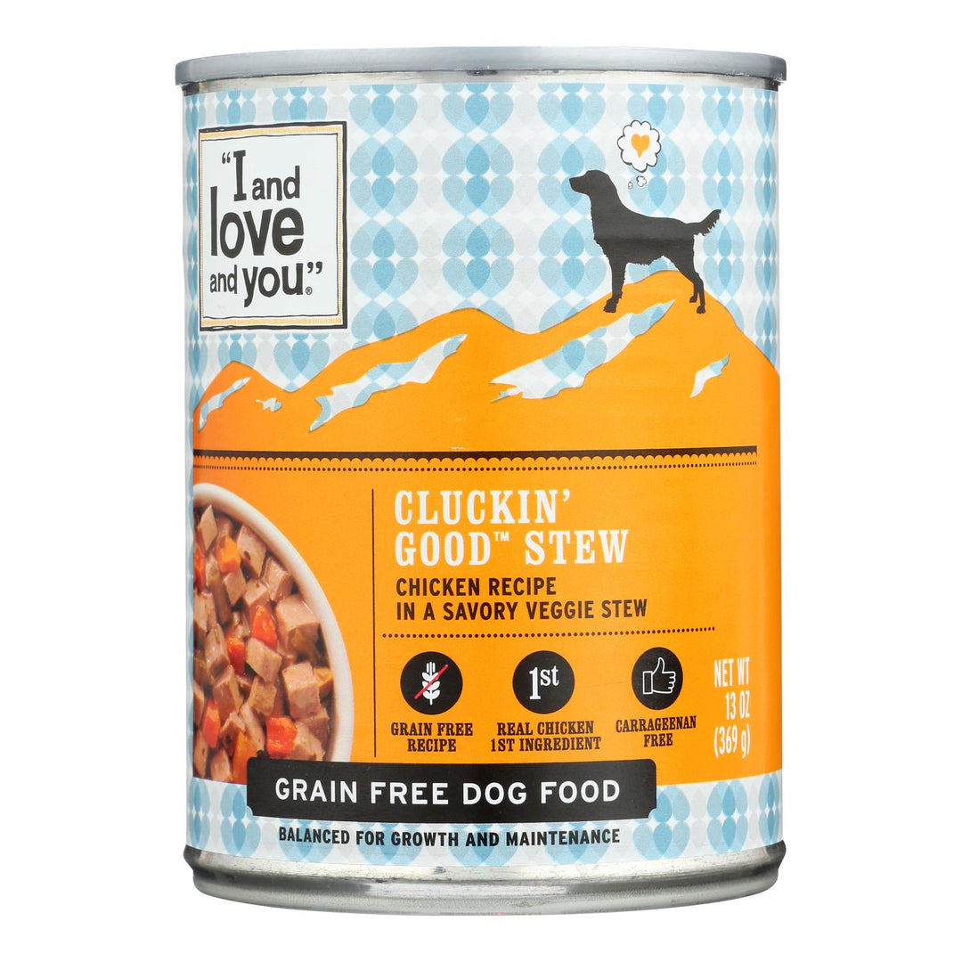 I And Love And You Cluckin? Good Stew - Wet Food - Case Of 12 - 13 Oz. - Maras Green