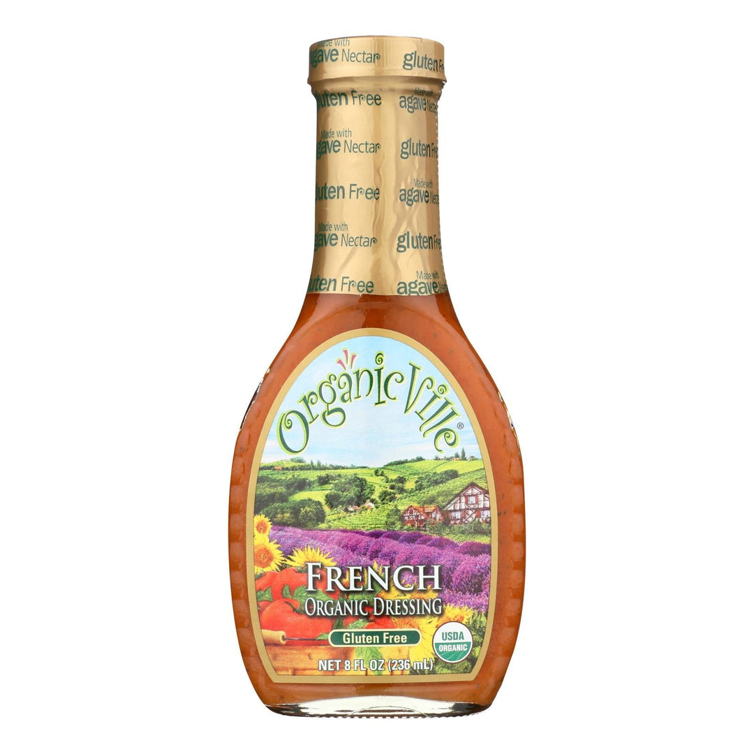 Organic Ville Organic Dressing - French - Case Of 6 - 8 Fl Oz. - Maras Green