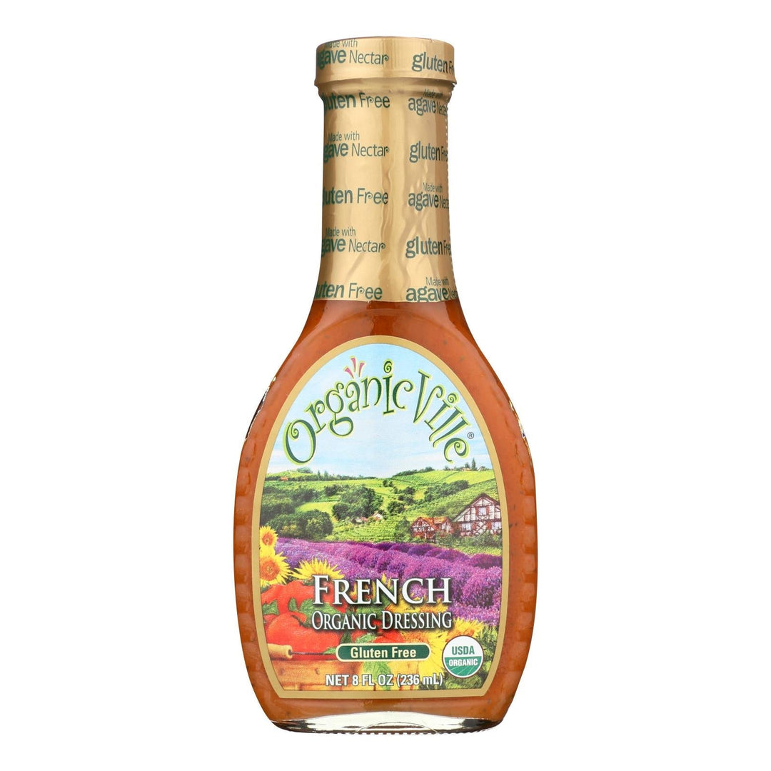 Organic Ville Organic Dressing - French - Case Of 6 - 8 Fl Oz. - Maras Green